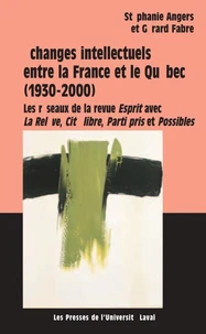 Echanges intellectuels entre la France et le Québec