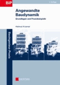 Angewandte Baudynamik - Grundlagen und Praxisbeispiele.