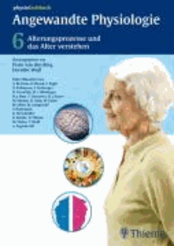 Angewandte Physiologie 6 - Alterungsprozesse und das Alter verstehen.