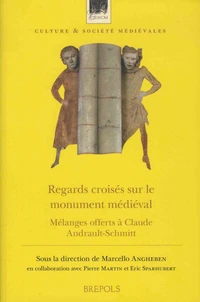 Regards croisés sur le monument médiéval