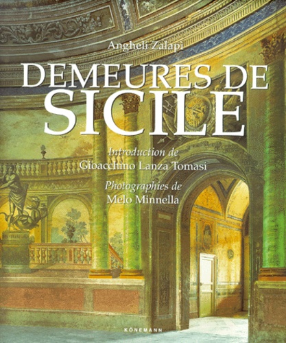 Angheli Zalapi - Demeures De Sicile.