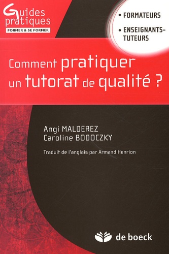 Angi Malderez et Caroline Bodoczky - Comment pratiquer un tutorat de qualité ?.