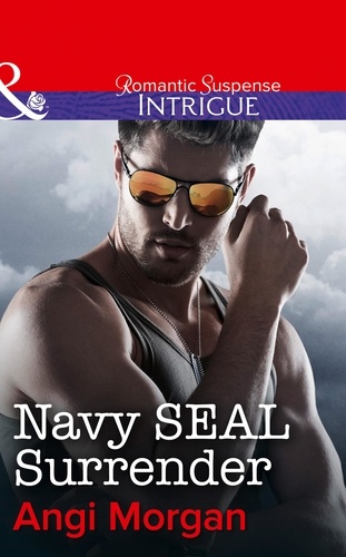 Angi Morgan - Navy Seal Surrender.