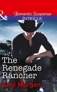 The Renegade Rancher