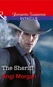Angi Morgan - The Sheriff.
