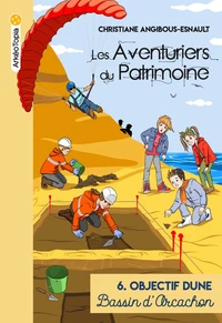 Objectif Dune sur le Bassin d'Arcachon
