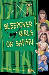 Angie Bates - Sleepover Girls on Safari.