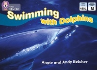 Angie Belcher et Andy Belcher - Swimming with Dolphins - Band 09/Gold.