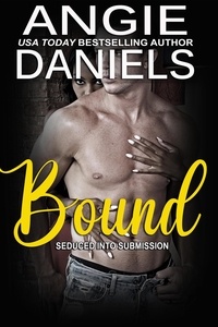  Angie Daniels - Bound - Seduced into Submission, #5.