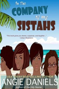 In the Company of My Sistahs