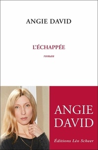 Angie David - L'Échappée.