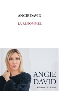 Angie David - La renommée.