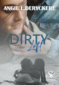 Dirty Loft Tome 1