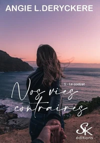 Nos vies contraires