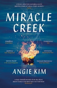 Angie Kim - Miracle Creek - Winner of the 2020 Edgar Award for best first novel.