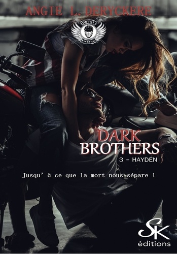 Dark Brothers Tome 3 Hayden -  - 1e édition
