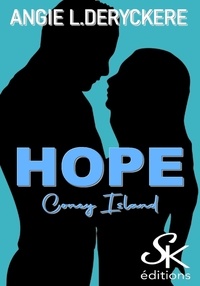 Angie-L Deryckère - Hope Tome 2 : Coney Island.