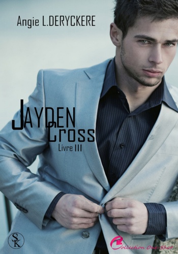 Jayden Cross 1 épisode 3