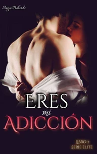 Eres mi adicción