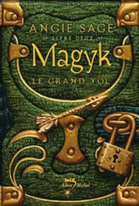 Angie Sage - Magyk Tome 2 : Le Grand Vol.