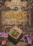 Angie Sage - Magyk Tome 6 : La Ténèbre.