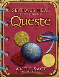 Angie Sage et Mark Zug - Septimus Heap, Book Four: Queste.