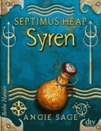 Angie Sage - Septimus Heap - Syren - Syren.