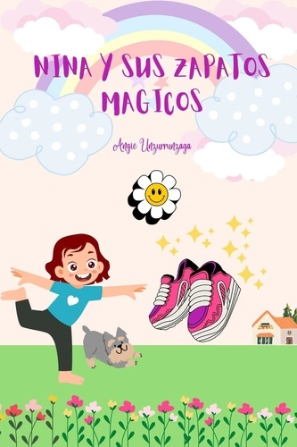  Angie Unzurrunzaga - Nina y sus zapatos magicos.