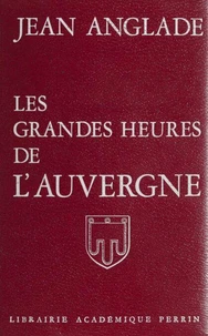 Les Grandes heures de l'Auvergne