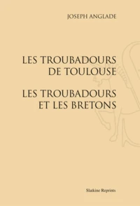 Les troubadours de Toulouse