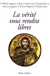 La vérité vous rendra libres