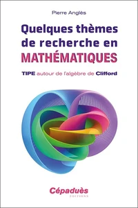 Quelques thèmes de recherche en mathématiques