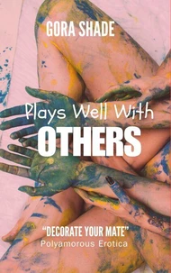 Plays Well With Others