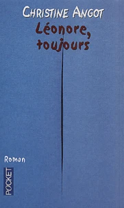 Leonore, Toujours