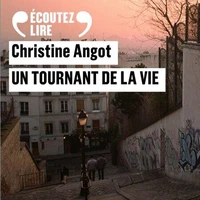 Un tournant de la vie