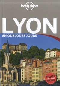 Lyon en quelques jours