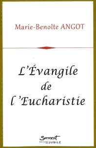 L'Evangile de l'eucharistie