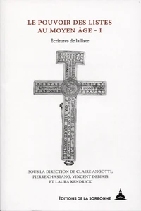 Le pouvoir des listes au Moyen Age