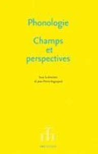 Phonologie, Champs et perspectives