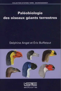 Paléobiologie des oiseaux géants terrestres