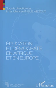 Education et démocratie en Afrique et en Europe