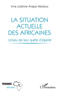 La situation actuelle des Africaines
