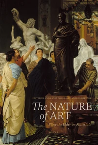 The Nature of Art. Pliny the Elder on Materials