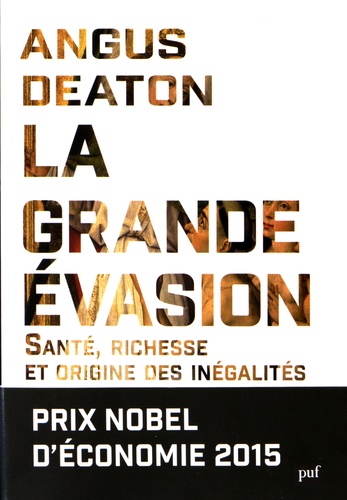 La grande évasion. Santé, richesse et origine des inégalités