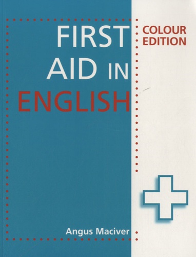 Angus Maciver - First Aid in English.