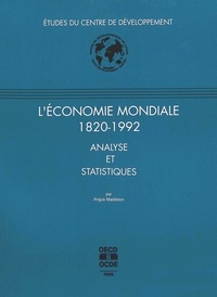 Angus Maddison - L'économie mondiale 1820-1992.