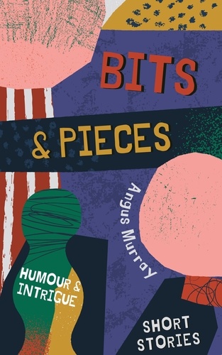  Angus Murray - Bits and Pieces.
