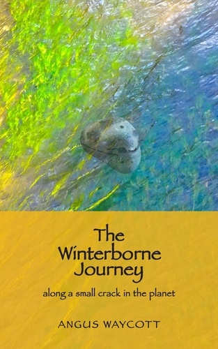  Angus Waycott - The Winterborne Journey.