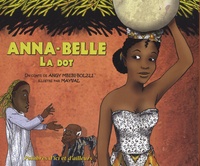 Angy Mbebi-Bolzli et  Mayval - Anna-Belle - La dot. 1 CD audio