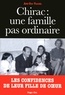 Anh-Dao Traxel et Florence Maniglet - Chirac : une famille pas ordinaire.